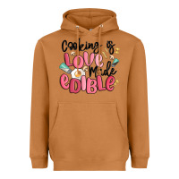 Cooking Is Love Made Edible Heavyweight Hoodie | Teevron