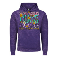 Cloud Purple some moms cuss too much mothers day Vintage Hoodie - texasbilliewilder
