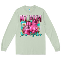 Matcha Breast Cancer My Mom Is A Fighter Long Sleeve Tee - Artiststas