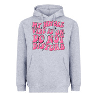 Heather Grey my whole vibes on do not disturb Heavyweight Hoodie - MaliasSmallBusiness