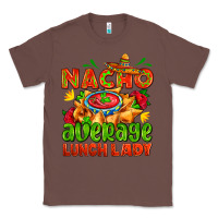 Chestnut nacho average lunch lady  with nacho Classic Tee - AdoDesignShop