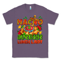 Lavender nacho average lunch lady  with nacho Classic Tee - AdoDesignShop