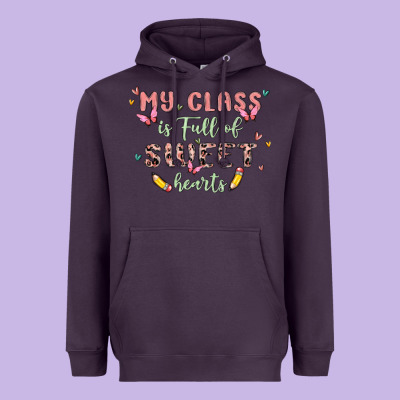 My Class Is Full Of Sweet Hearts Heavyweight Hoodie Designed By Maliassmallbusiness