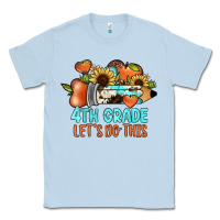 Dusty Blue 4th grade let's do this Classic Tee - JahusDesignShop