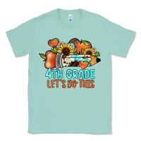 Seafoam 4th grade let's do this Classic Tee - JahusDesignShop