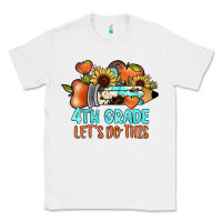 White 4th grade let's do this Classic Tee - JahusDesignShop