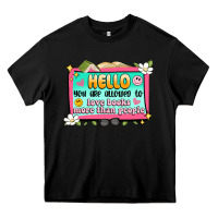 Black hello you are allowed to love books more than peop Heavy Core Tee - Artiststas