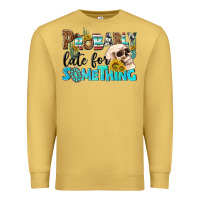 Antique Gold probably late for something Premium Sweatshirt - NancyCooperArtShop