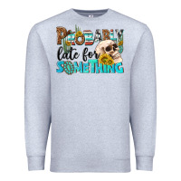 Heather Grey probably late for something Premium Sweatshirt - NancyCooperArtShop