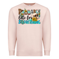 Pale Pink probably late for something Premium Sweatshirt - NancyCooperArtShop