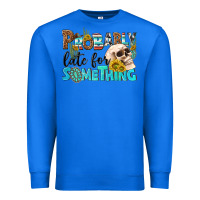 True Royal probably late for something Premium Sweatshirt - NancyCooperArtShop