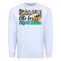 White probably late for something Premium Sweatshirt - NancyCooperArtShop