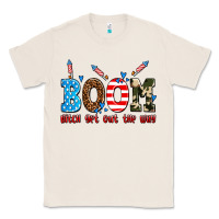 Natural boom bitch get out the way Classic Tee - AdoDesignShop
