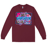 Burgundy me sarcastic nah Long Sleeve Tee - AdoDesignShop