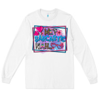 White me sarcastic nah Long Sleeve Tee - AdoDesignShop