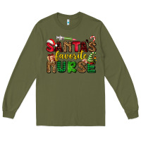 Army Green santas favorite nurse Long Sleeve Tee - AdoDesignShop