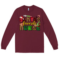 Burgundy santas favorite nurse Long Sleeve Tee - AdoDesignShop