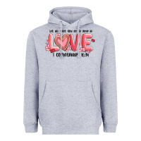 Heather Grey let all that you do be done in love 1 corinthıans Heavyweight Hoodie - MaliasSmallBusiness