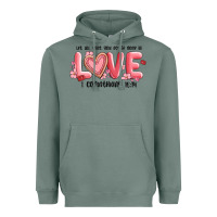 Sage let all that you do be done in love 1 corinthıans Heavyweight Hoodie - MaliasSmallBusiness