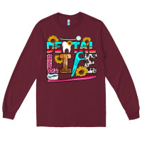 Burgundy dental life Long Sleeve Tee - Artiststas