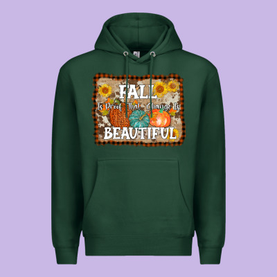 Fall Is Proof That Change Is Beautiful Premium Hoodie Designed By Adodesignshop