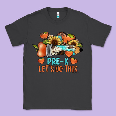 Pre K Let's Do This Classic Tee Designed By Jahusdesignshop