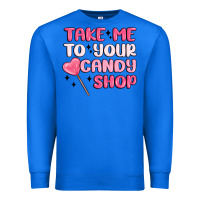 True Royal take me to your candy shop Premium Sweatshirt - MaliasSmallBusiness