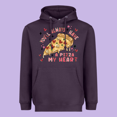 You'll Always Have A Pizza My Heart Heavyweight Hoodie Designed By Maliassmallbusiness