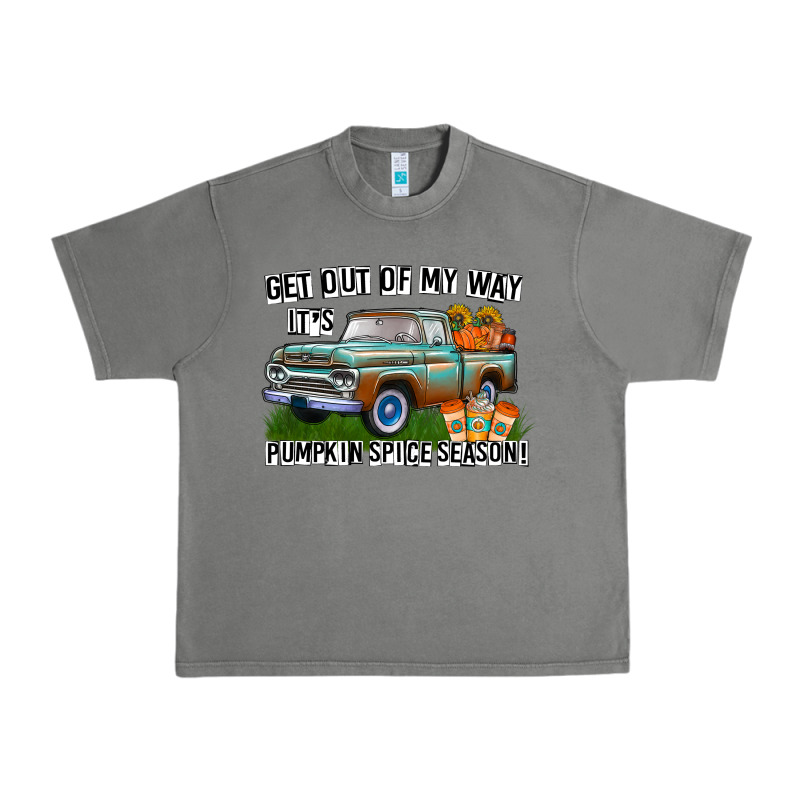 Get Out Of My Way It's Pumpkin Spice Season Urban Heavy Tee by CowhideDigitalArt | Teevron