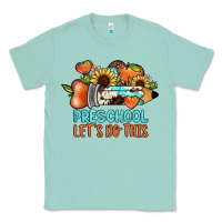 Seafoam preschool let's do this Classic Tee - JahusDesignShop
