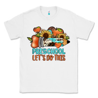White preschool let's do this Classic Tee - JahusDesignShop