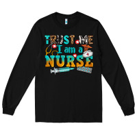 Black trust me i am a nurse Long Sleeve Tee - AdoDesignShop