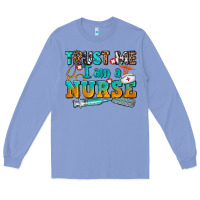 Colony Blue trust me i am a nurse Long Sleeve Tee - AdoDesignShop