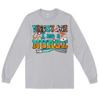 Moon Dust trust me i am a nurse Long Sleeve Tee - AdoDesignShop