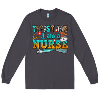 Smoke trust me i am a nurse Long Sleeve Tee - AdoDesignShop