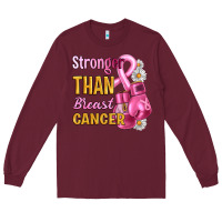 Burgundy Stronger than breast cancer Long Sleeve Tee - Artiststas