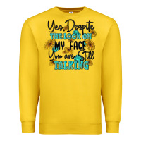 Lemon you despite the lok on my face you are still talki Premium Sweatshirt - MaliasSmallBusiness