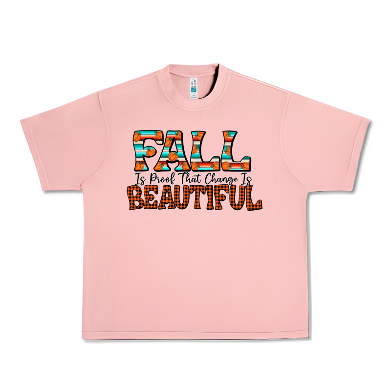 Fall Is Proof That Change Is Beautiful Urban Heavy Tee by CowhideDigitalArt | Teevron