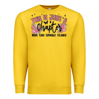 Lemon this is just a chapter not the whole story Premium Sweatshirt - MaliasSmallBusiness