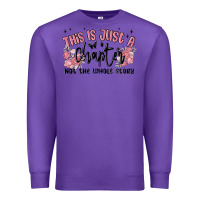 Purple this is just a chapter not the whole story Premium Sweatshirt - MaliasSmallBusiness