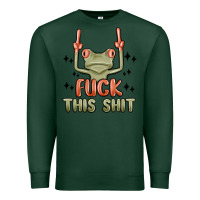 Sports Green fuck this shit Premium Sweatshirt - MaliasSmallBusiness