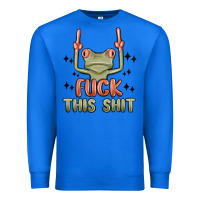 True Royal fuck this shit Premium Sweatshirt - MaliasSmallBusiness
