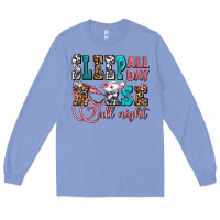 Colony Blue sleep all day nurse all night Long Sleeve Tee - AdoDesignShop