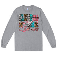 Heather Grey sleep all day nurse all night Long Sleeve Tee - AdoDesignShop