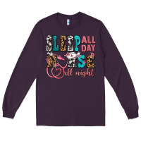 Plum sleep all day nurse all night Long Sleeve Tee - AdoDesignShop