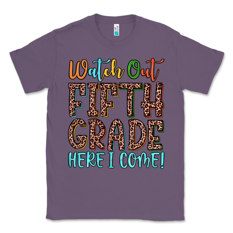 Watch Out Fifth Grade Here I Come! Classic Tee by JahusDesignShop | Teevron