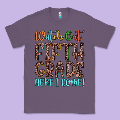 Watch Out Fifth Grade Here I Come! Classic Tee Designed By Jahusdesignshop