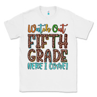 White watch out fifth grade here i come! Classic Tee - JahusDesignShop