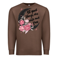 Chestnut all good things are wild and free Premium Sweatshirt - MaliasSmallBusiness