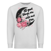 Dove Grey all good things are wild and free Premium Sweatshirt - MaliasSmallBusiness
